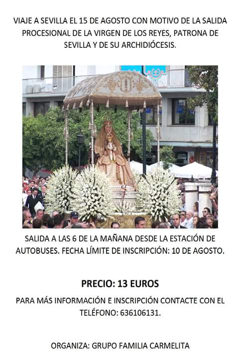 Viaje a Sevilla el 15 de Agosto organizado por la Familia Carmelita de Osuna