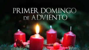 Evangelio y reflexión del primer Domingo de Adviento, por Don Raúl Moreno