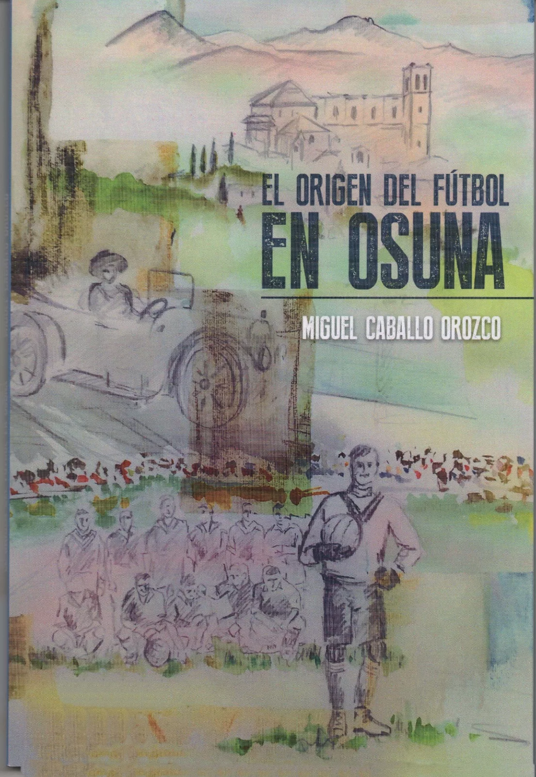 portada del libro "El origen del fútbol en Osuna"